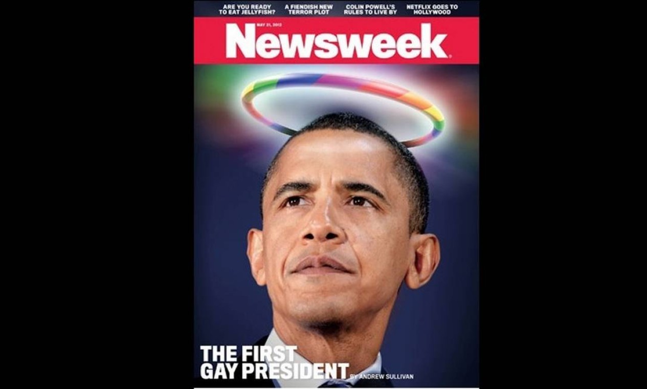 Para Newsweek Obama Primeiro Presidente Gay Jornal O Globo