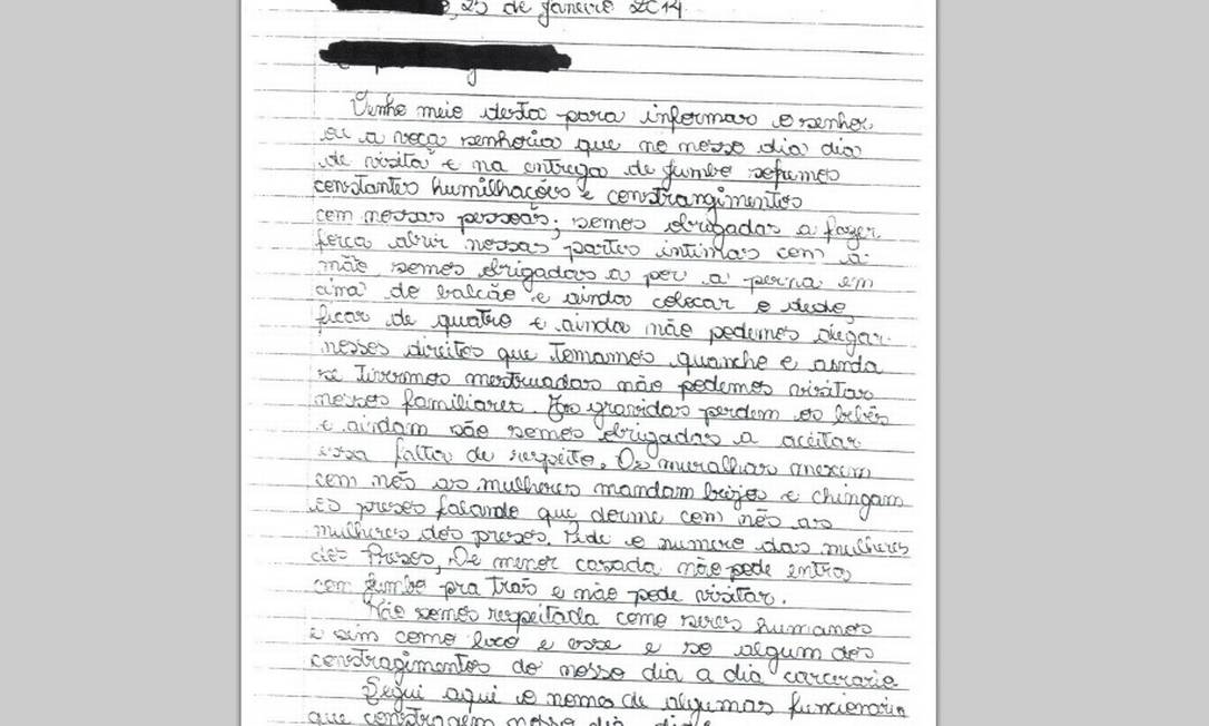 
Mulher relata, em carta, as humilhações sofridas com a revista vexatória numa penitenciária de São Paulo
Foto:
Divulgação / Rede Justiça Criminal
