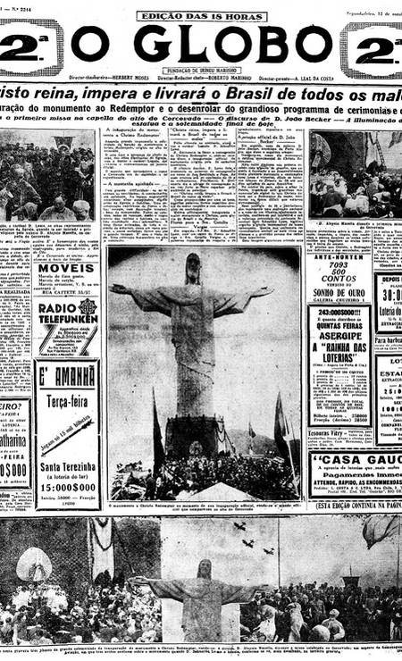 A primeira página da terceira edição do dia 12 de outubro de 1931, quando o Cristo foi inaugurado Foto: Reprodução