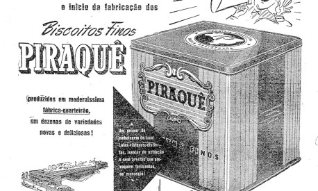 Anúncio do lançamento dos Biscoitos Finos Piraquê, fabricados segundo o modelo da Europa e da América do Norte Foto: Foto Arquivo / Agência O Globo