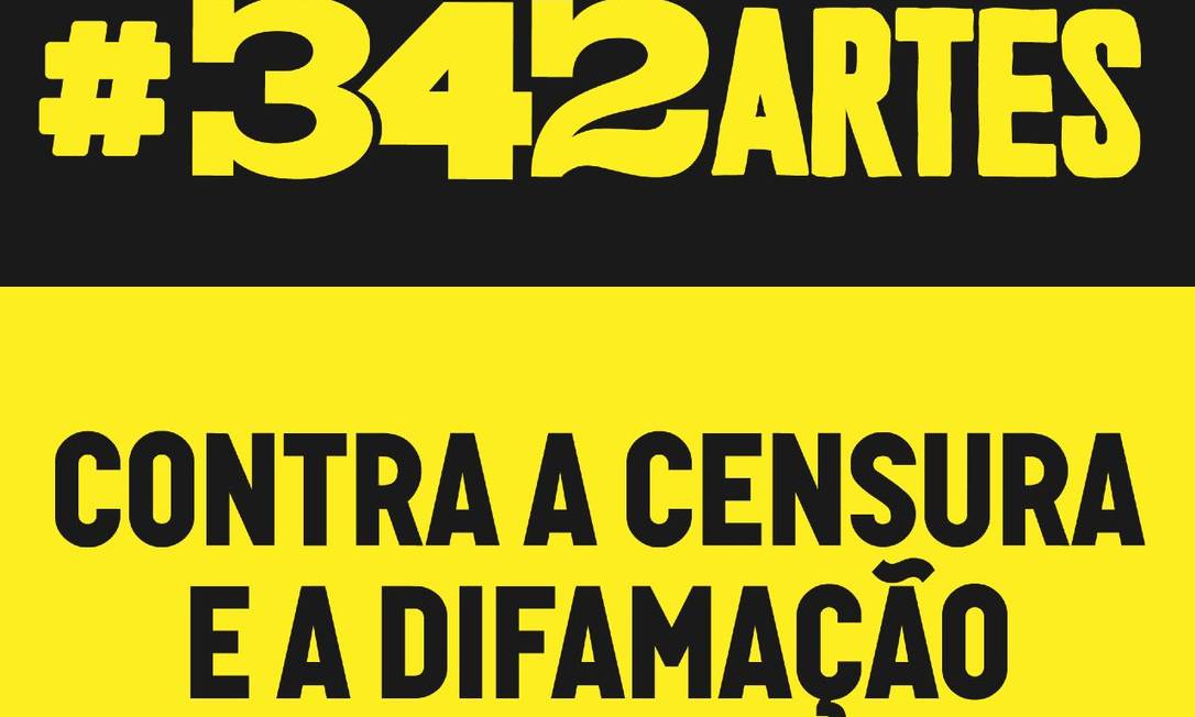 Campanha #342Artes: artistas se mobilizam na internet contra censura e difamação Foto: Divulgação
