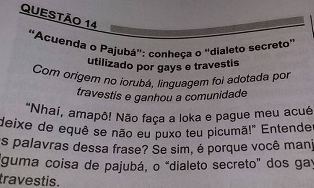 Veja resolução de questão do Enem que aborda status do pajubá como 'dialeto  secreto' dos gays e travestis, Enem 2018