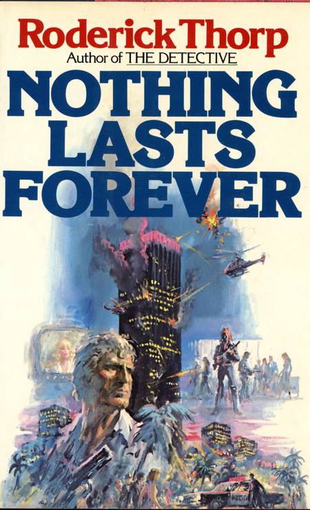 Capa do livro 'Nothing lasts forever', de Roderick Thorp Foto: Reprodução