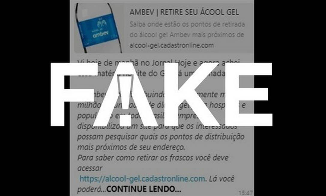 É #FAKE mensagem que diz que a Ambev está distribuindo álcool gel grátis para a população Foto: Reprodução