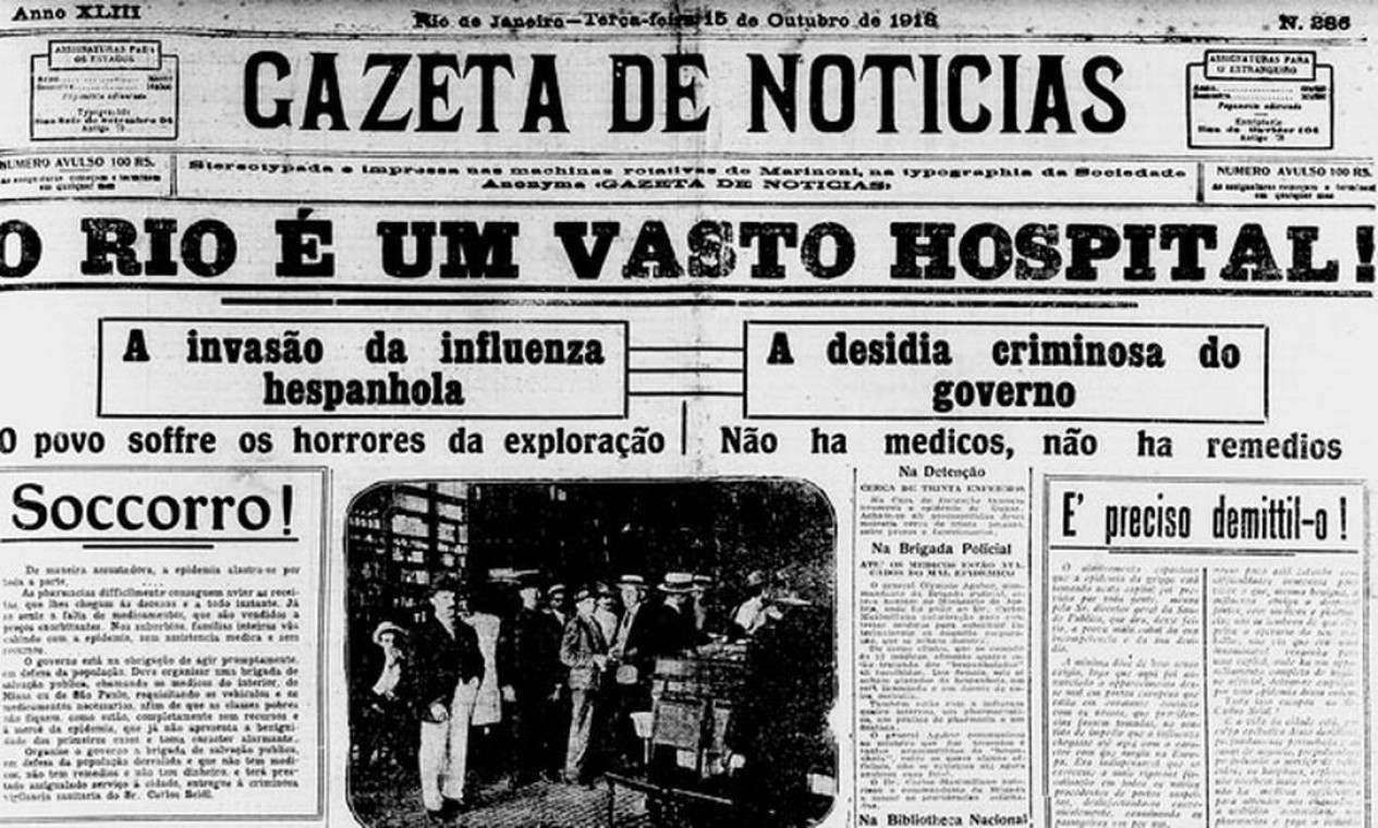Primeira página do jornal Gazeta de Notícias retrata situação de colapso na saúde do Rio, então capital. Gripe espanhola fez cerca de 15 mil vítimas na cidade Foto: Reprodução