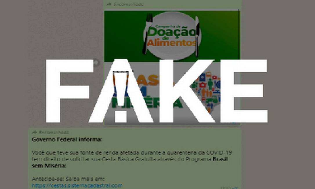 É #FAKE mensagem com cadastro para receber cesta básica pelo programa Brasil sem Miséria Foto: Reprodução