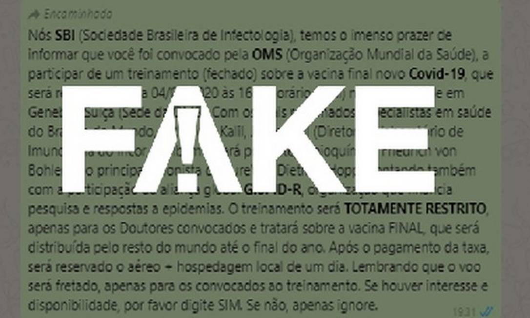 É #FAKE mensagem que fala sobre convite da Sociedade Brasileira de Infectologia para treinamento sobre vacina na Suíça Foto: Reprodução