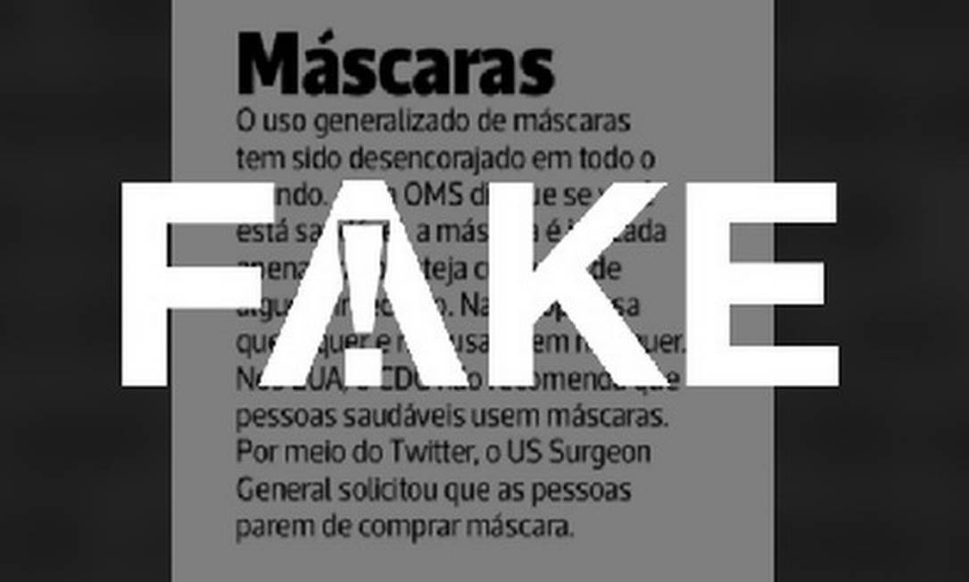 É #FAKE que uso de máscara contra o coronavírus tem sido desencorajado pela OMS e por governos de outros países Foto: Reprodução