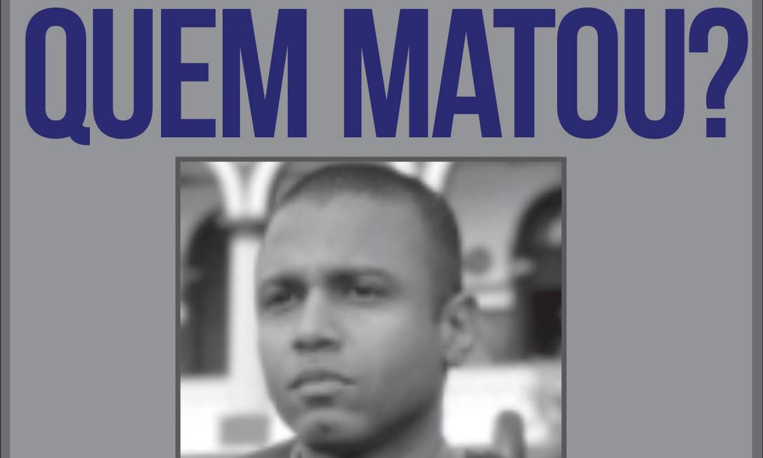 Cartaz com a foto do PM David da Silva Santos pede ajuda sobre a morte dele, em Duque de Caxias Foto: Divulgação