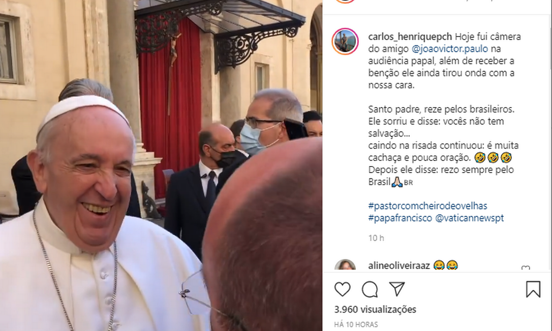 Papa brinca com padres: 'O Brasil não tem salvação, é muita cachaça e pouca  oração' - Jornal O Globo
