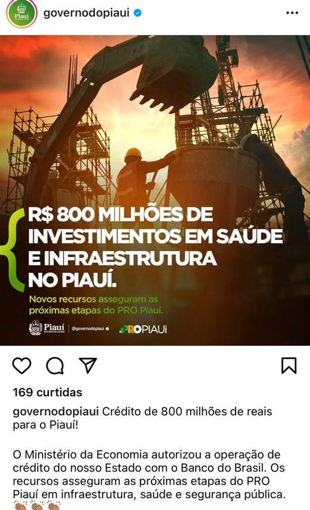 Publicação do governo do Piauí no Instagram comemorou liberação de crédito Foto: Reprodução/Instagram