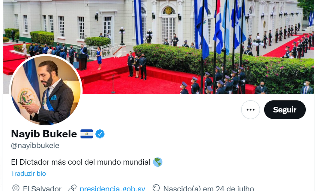 “O ditador mais cool do mundo”, escreveu o presidente de El Salvador, Nayib Bukele em biografial do Twitter Foto: Reprodução Twitter