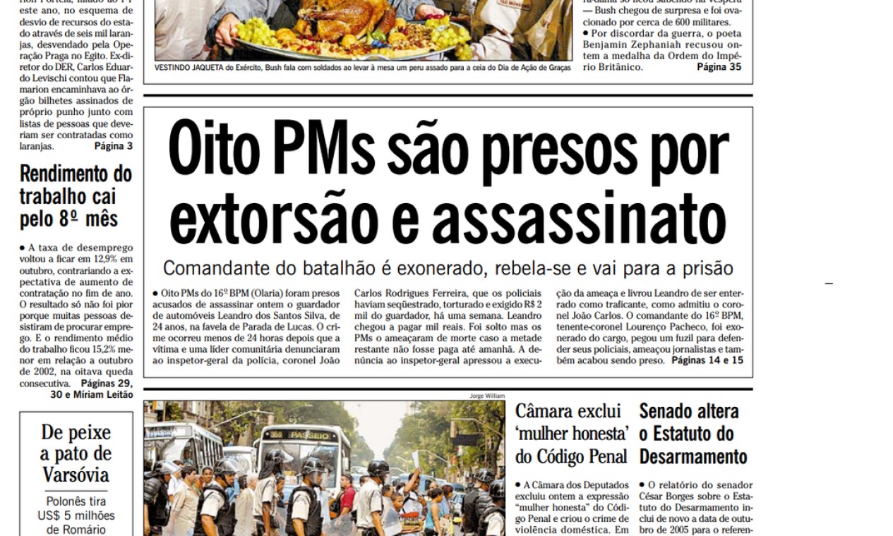 Em novembro de 2003, a prisão de Adriano chegou à capa do jornal O GLOBO Foto: Reprodução