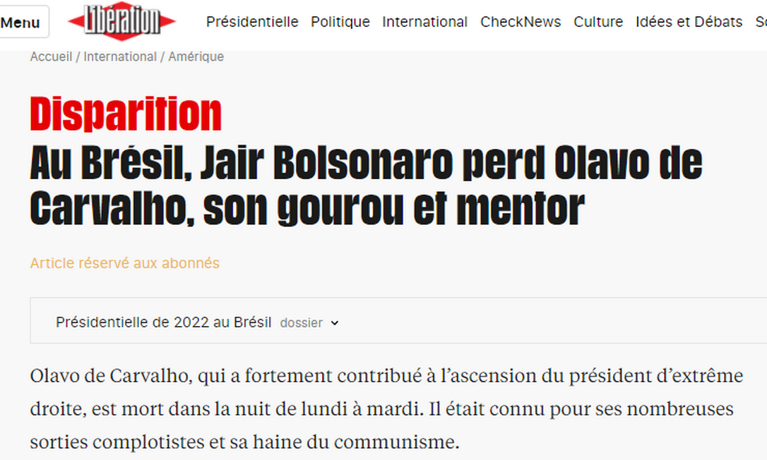 'No Brasil, Jair Bolsonaro perde Olavo de Carvalho, seu guru e mentor', publicou o jornal francÃªs LibÃ©ration Foto: ReproduÃ§Ã£o
