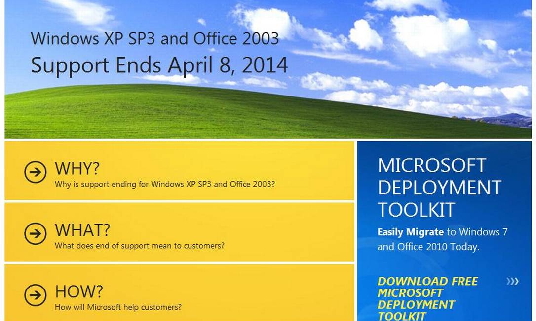 Microsoft dará apenas mais dois anos de suporte a Windows XP e Office 2003  - Jornal O Globo
