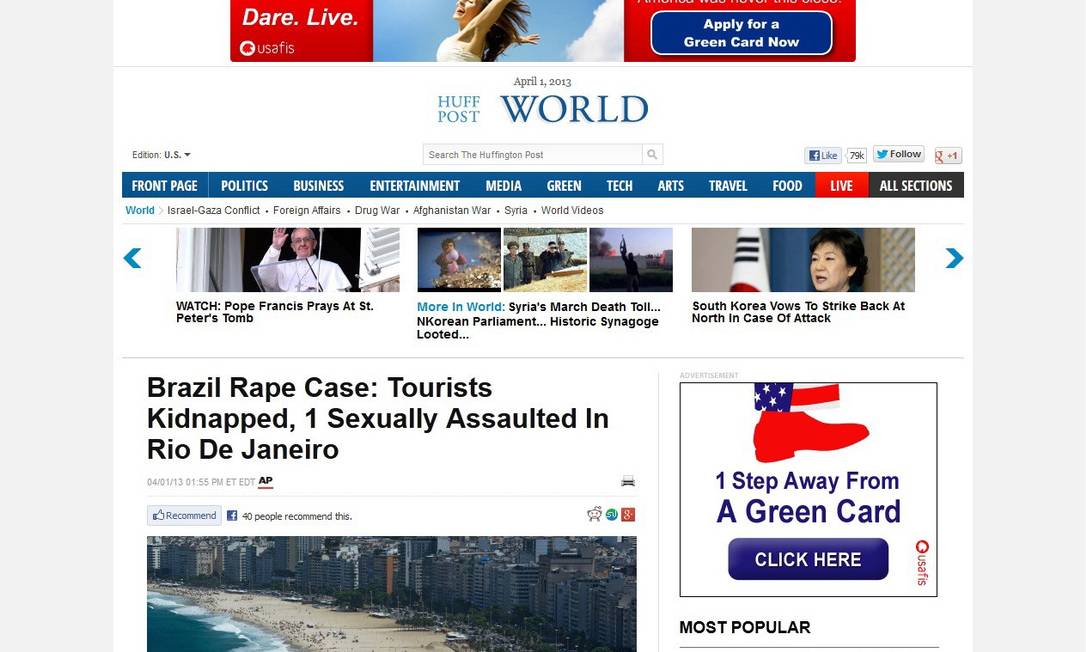 
Notícia sobre o estupro de uma turista americana numa van no Rio circulam em agências internacionais
Foto: Internet / Reprodução